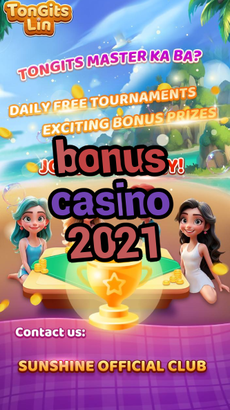 bonus casino 2021-accasinoclosures.igamblinglist.com